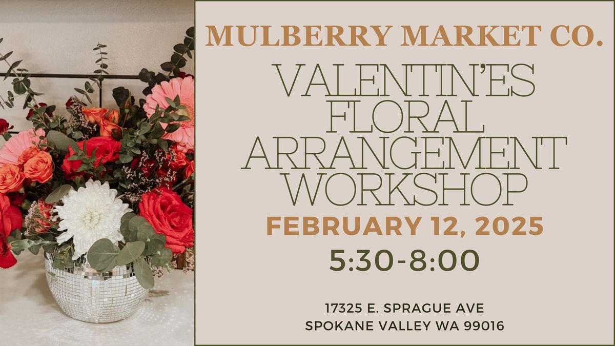 Valentine's Floral Arrangement Workshop