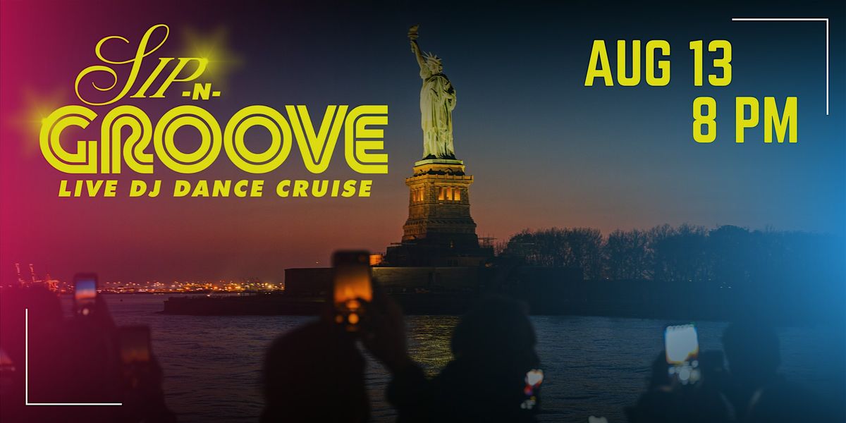 Sip N' Groove DJ Dance Cruise