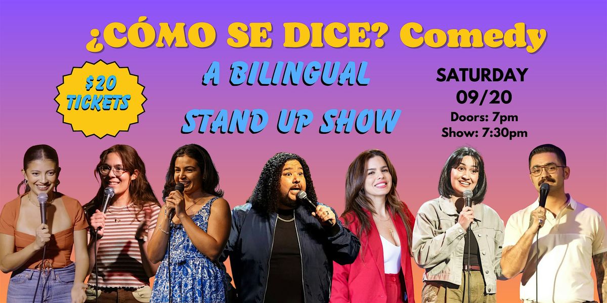 \u00bfC\u00f3mo Se Dice? Comedy Show