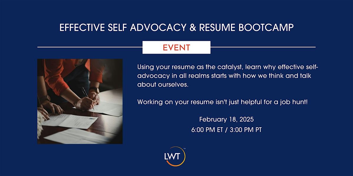 Effective Self Advocacy & Resume Bootcamp