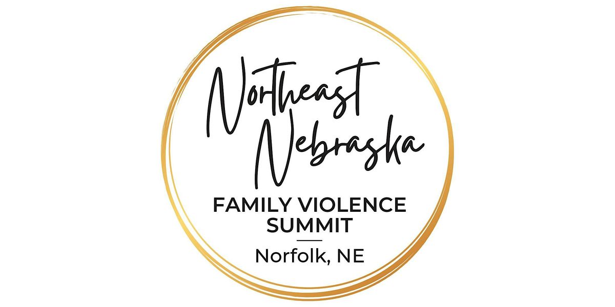 Northeast Nebraska Family Violence Summit