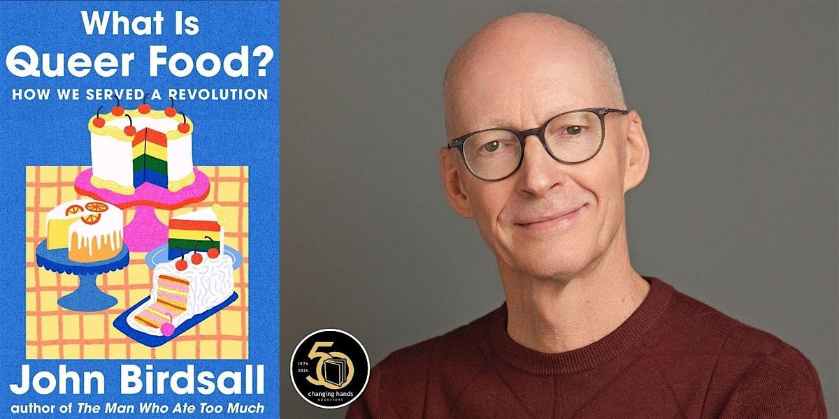 John Birdsall: What Is Queer Food?