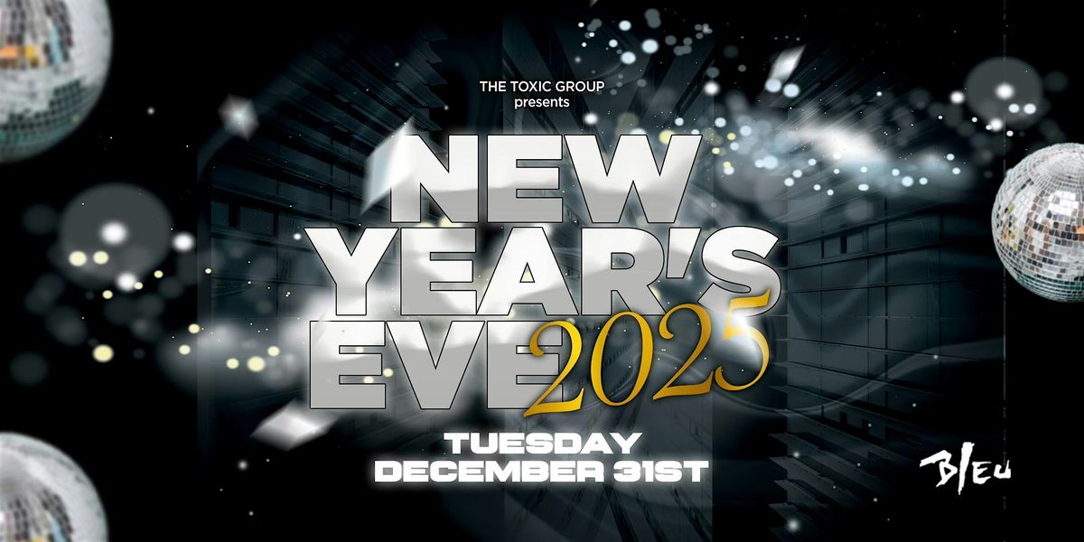 "NEW YEARS EVE" COUNTDOWN  @ BLEU NIGHT CLUB | $10 W\/RSVP BEFORE 10:30PM