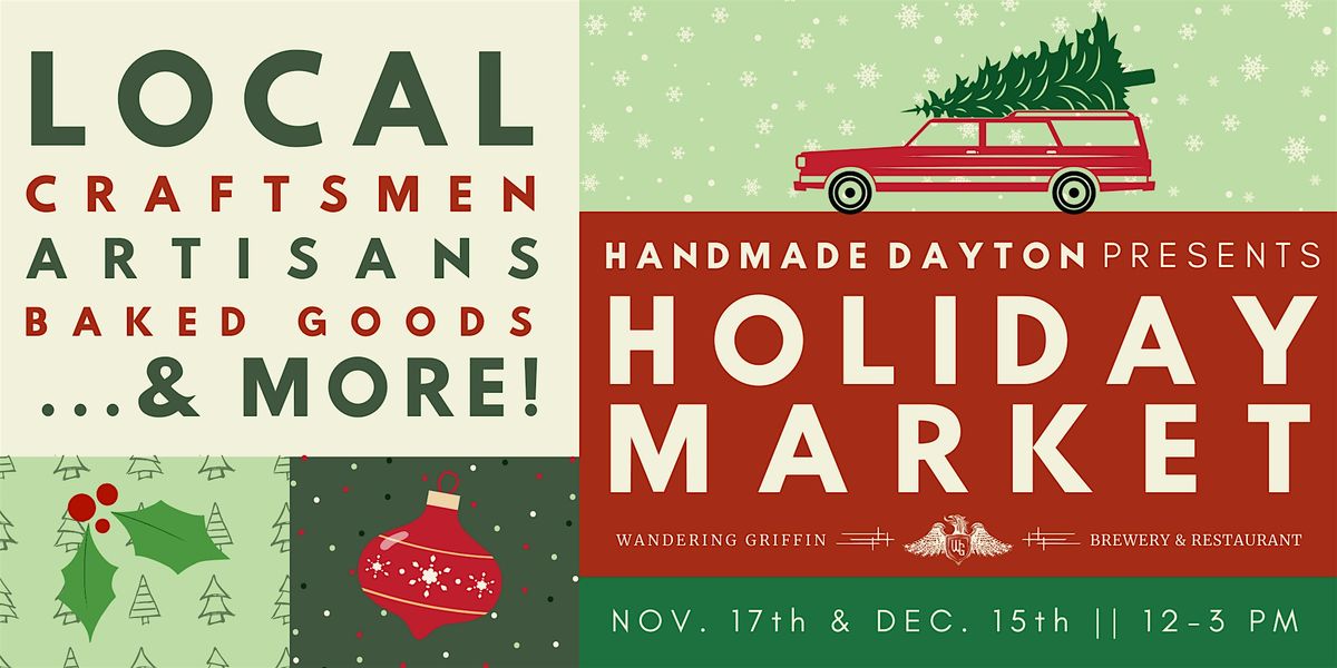 Handmade Dayton HOLIDAY CRAFT MARKET at the Wandering Griffin