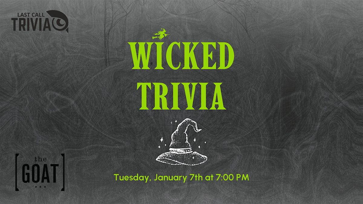 Wicked Themed Trivia at The Goat