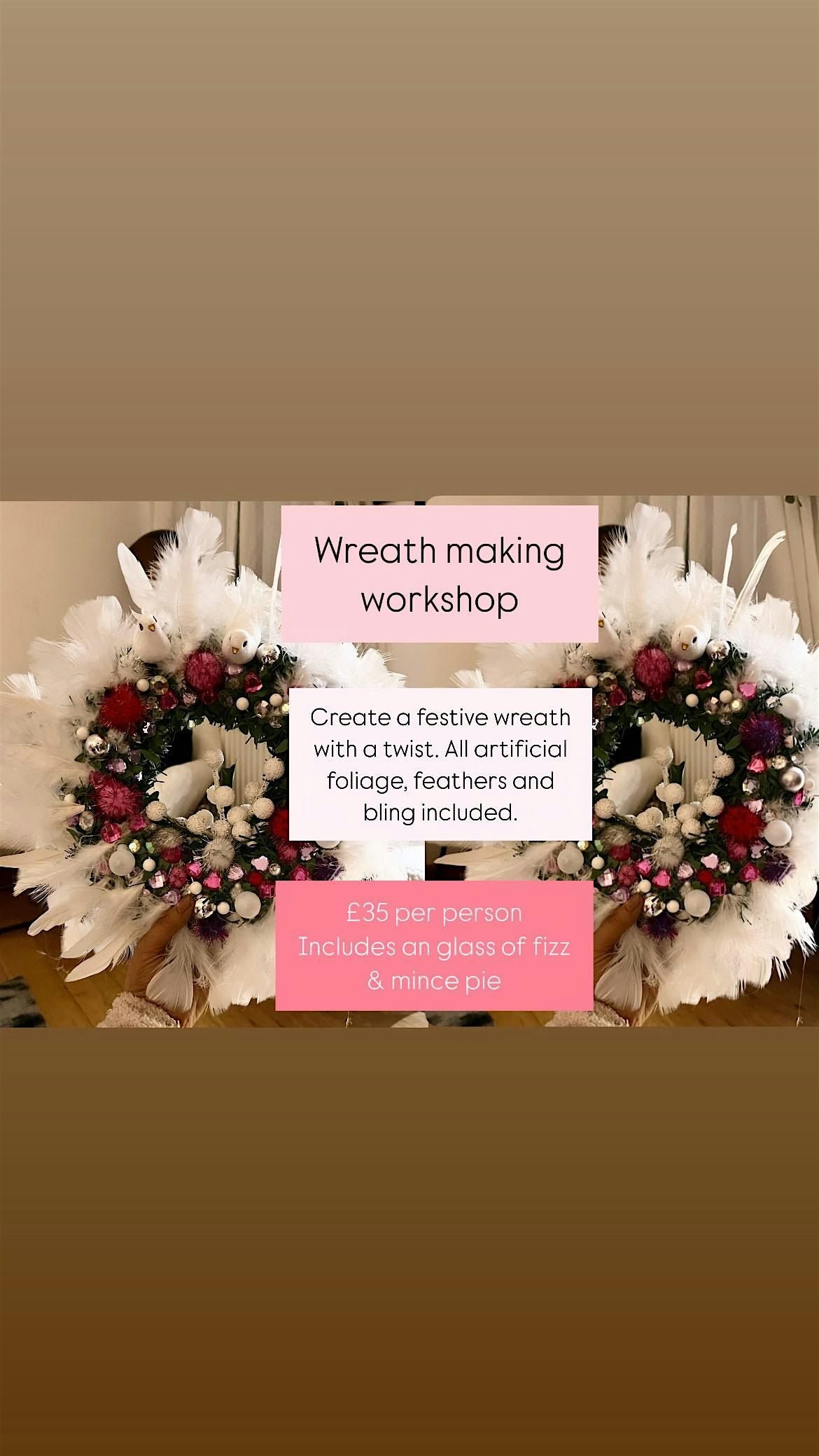 Festive wreath making workshop includes a glass of fizz and a mince pie