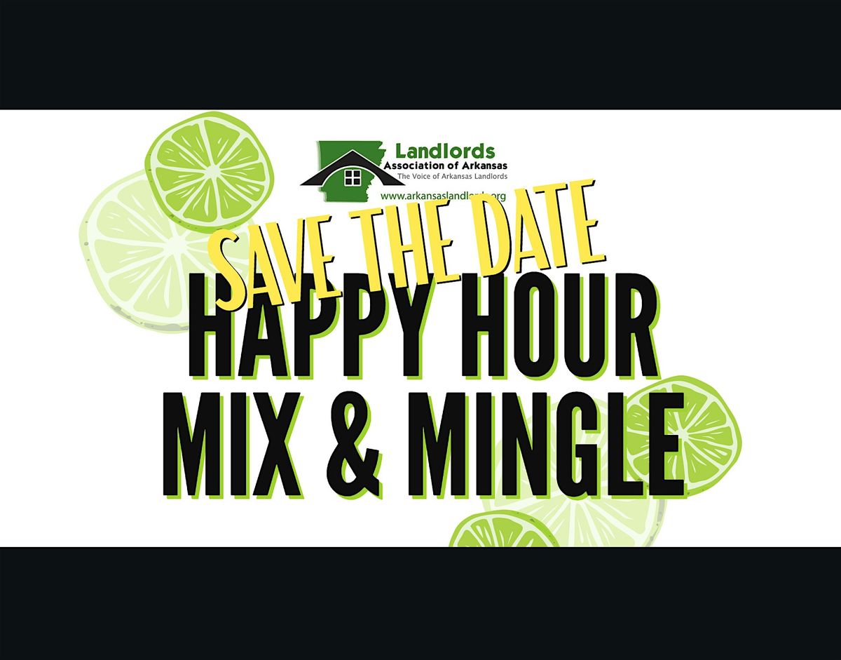 Happy Hour Mix and Mingle Pulaski County Landlords Association