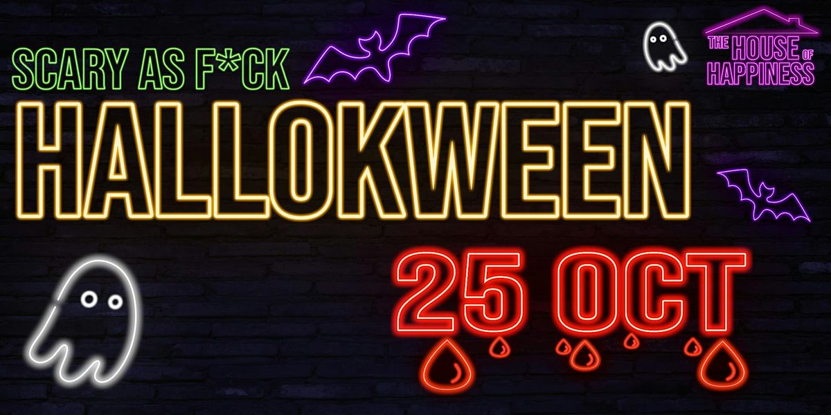 THE HOUSE OF HAPPINESS | SOBER RAVE | HALLOKWEEN