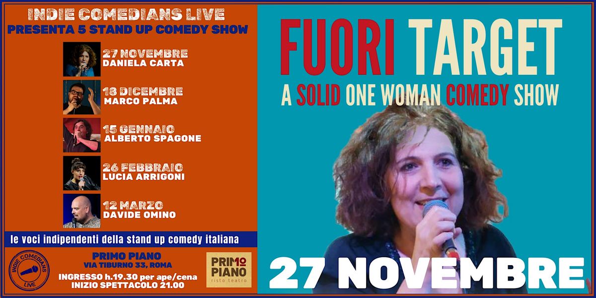 Stand up comedy show: FUORI TARGET by Daniela Carta