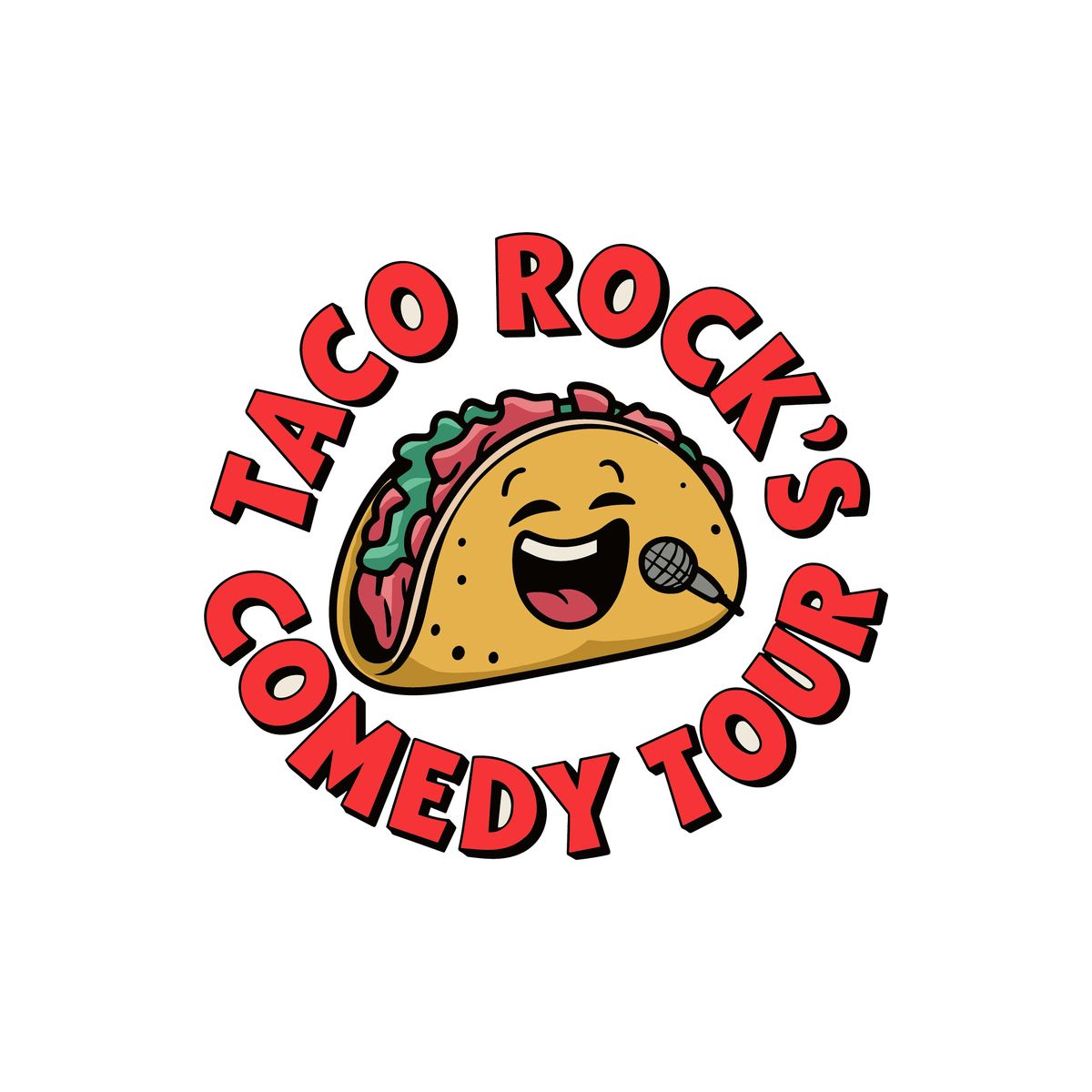 Taco Rock Comedy Tour @ Taco Rock Rosslyn!