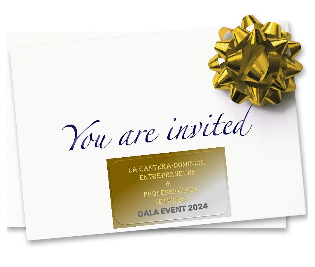 LA CANTERA-DOMINION ENTREPRENEURS & PROFESIONALS NETWORK GALA OF 2024.