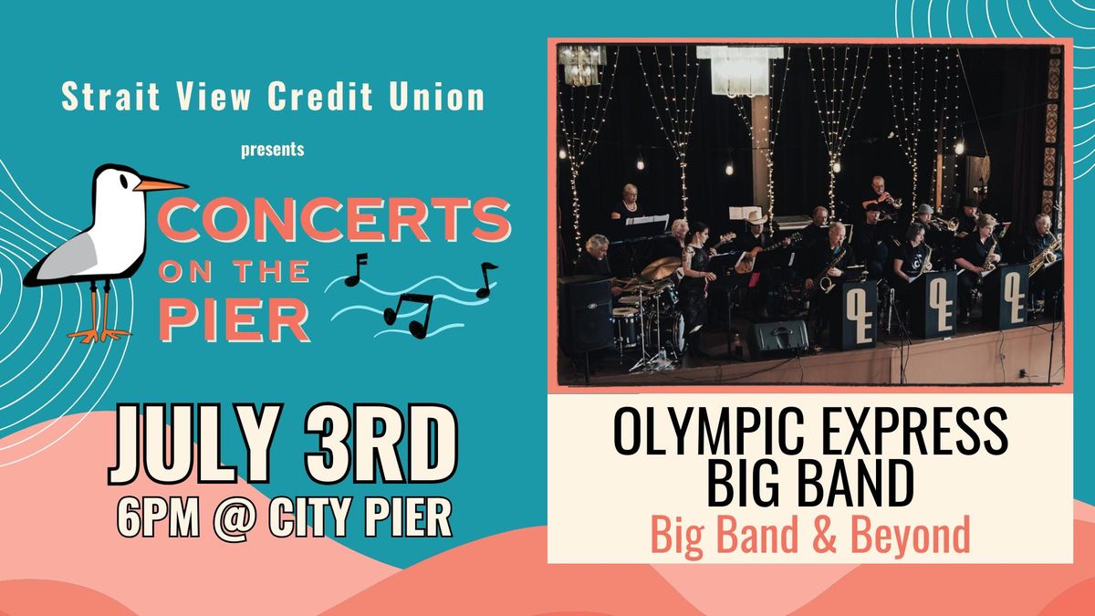 Concerts on the Pier: Olympic Express Big Band