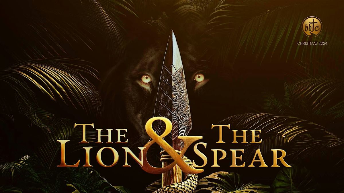 THE LION & THE SPEAR (14 Dec, Sat - 4pm)