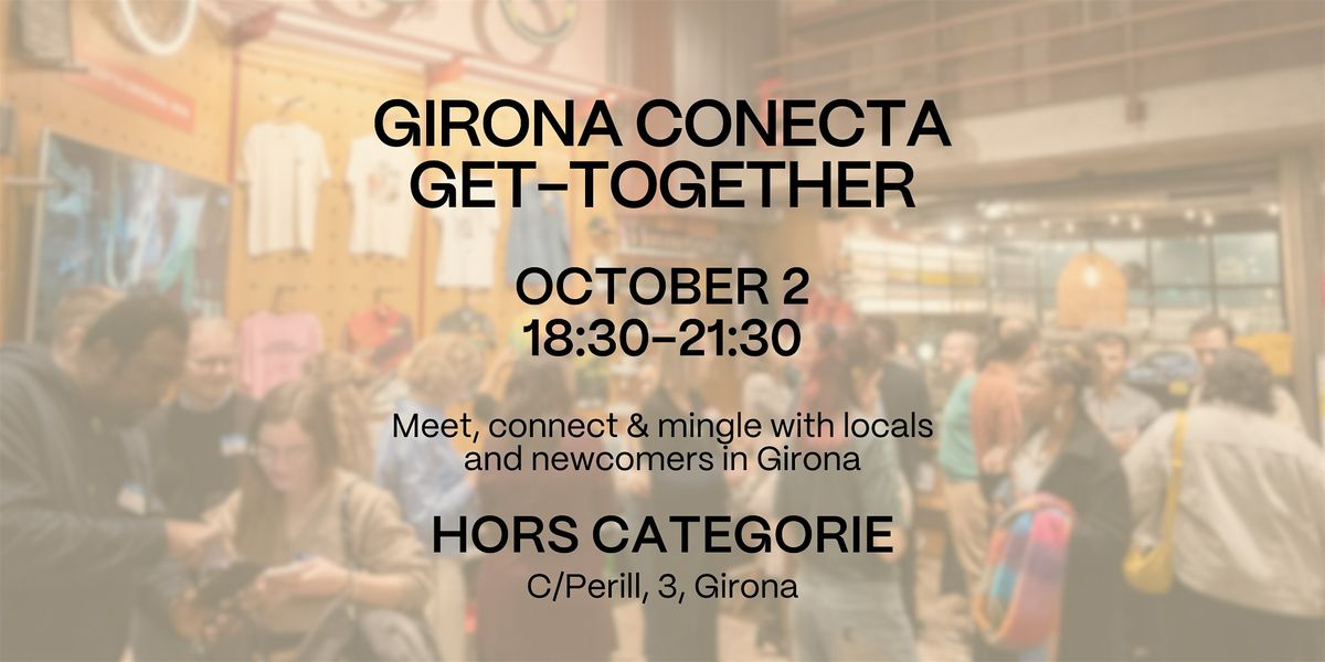Girona Conecta Get-Together