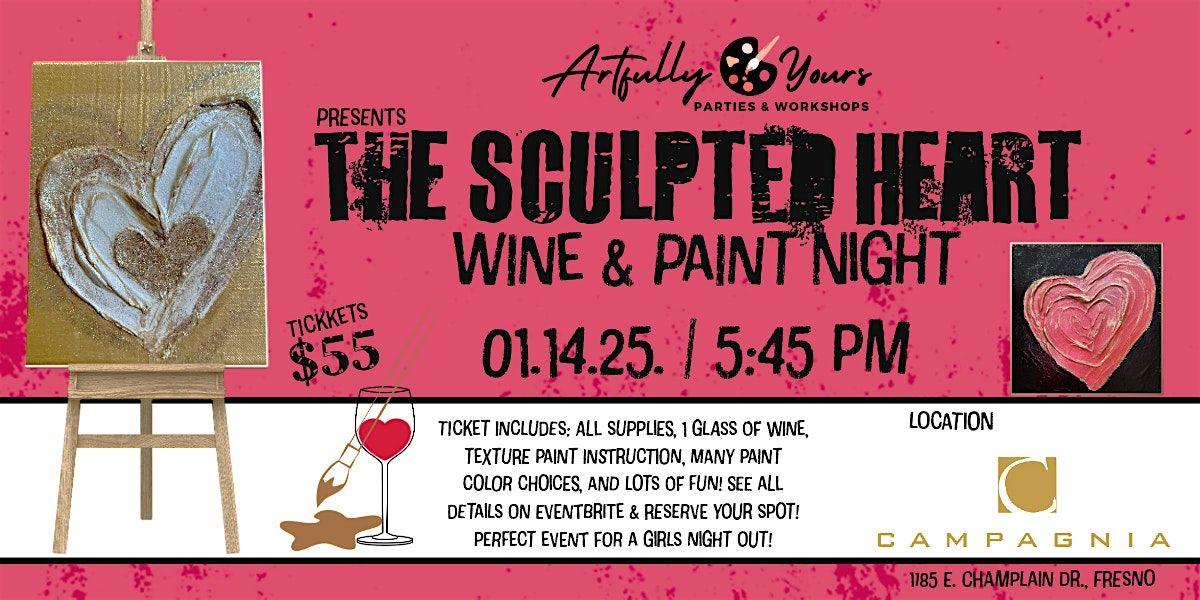 The Sculpted Heart Wine & Paint Night