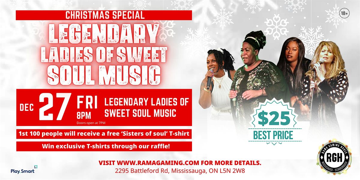 CHRISTMAS SPECIAL: LEGENDARY LADIES OF SWEET SOUL MUSIC @ RAMA GAMING HOUSE