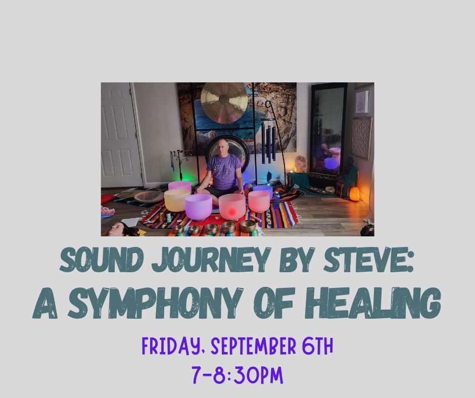 Sound Journey By Steve: A SoundBath w\/Planetary Gongs