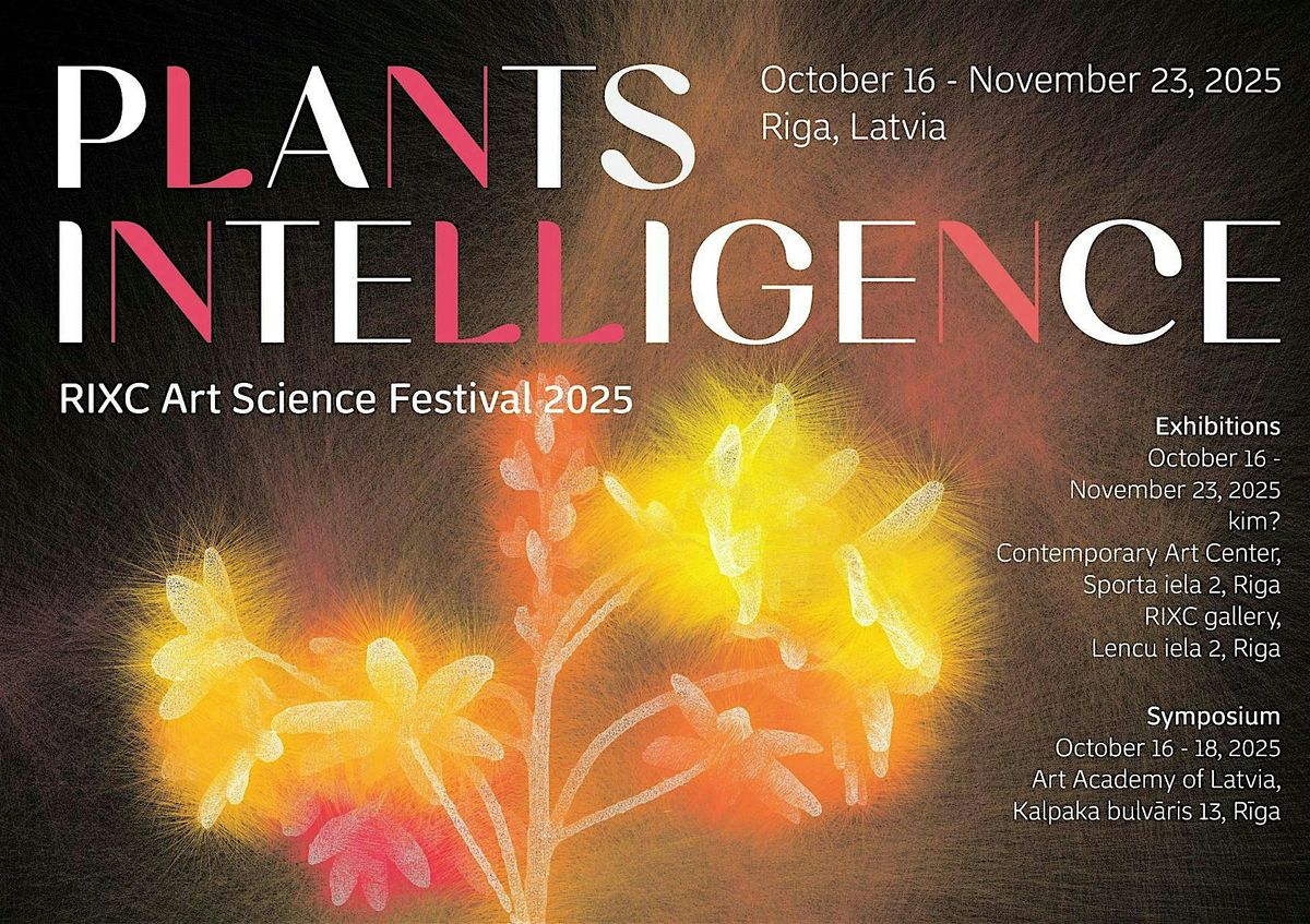 RIXC Art Science Festival 2025: Plants Intelligence