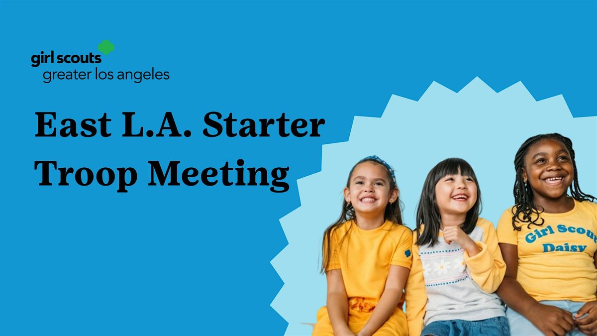 East Los Angeles Kinder-3rd Starter Troop meeting