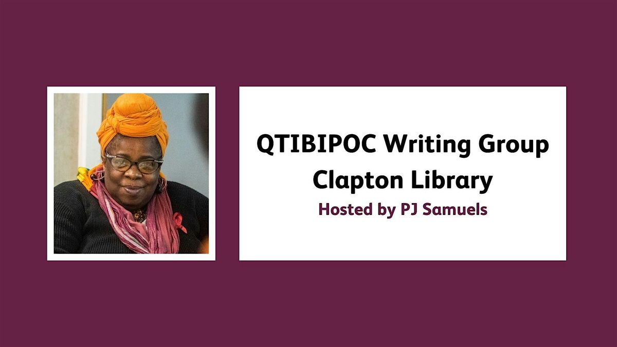 QTIBIPOC Writing Group at Clapton Library, Clapton Library, London, 14 ...