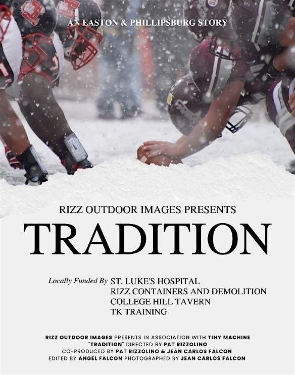 Tradition: An Easton & Phillipsburg Story