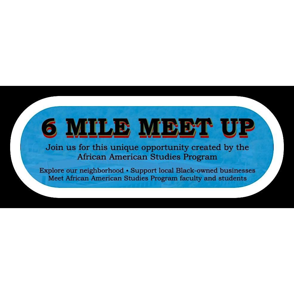 Six Mile Meetup!