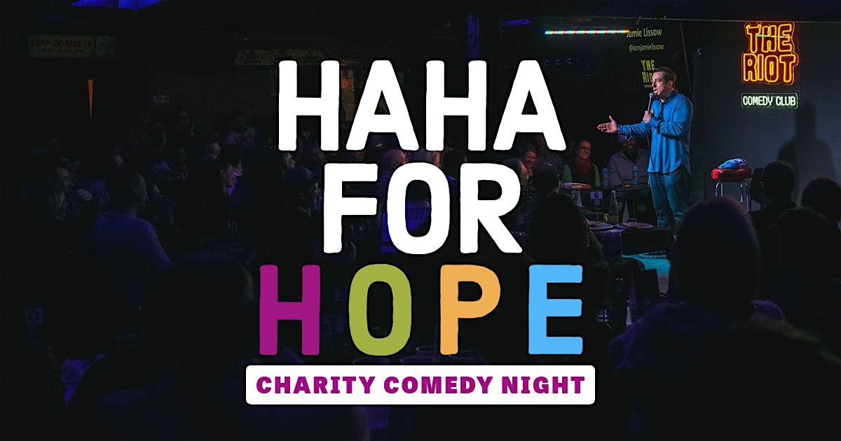 Haha For Hope Charity Comedy Show [Clean comedy]