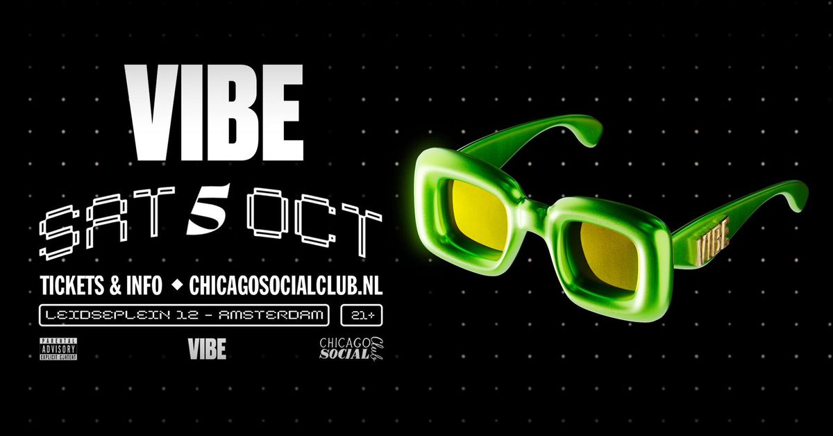 VIBE x Chicago Social Club