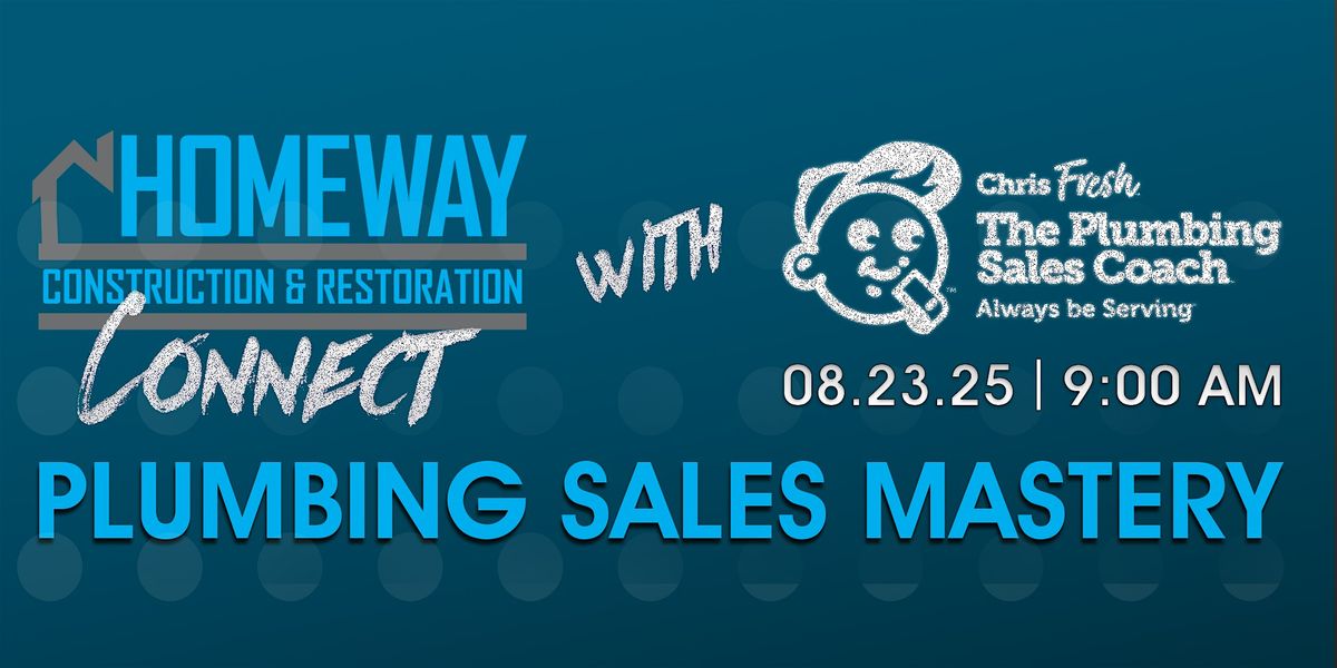 Plumbing Sales Mastery with Chris Fresh
