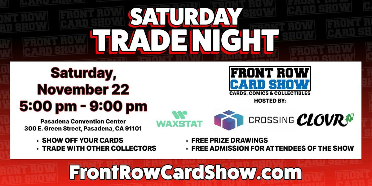 Trade Night at Front Row Card Show Pasadena