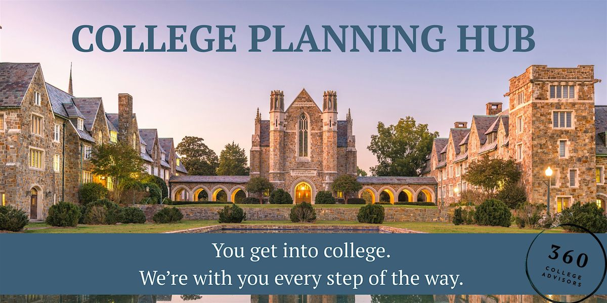 Getting into Your Dream College without Losing Your Mind  - Bakersfield CA