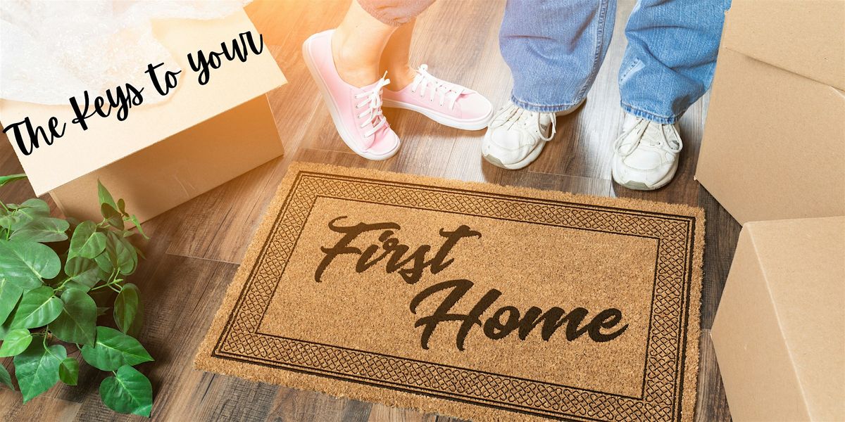 Keys to Your First Home