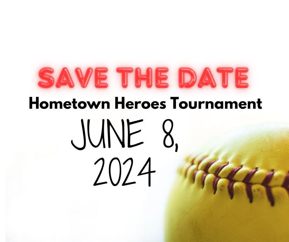 2024 Hometown Heroes Tournament 