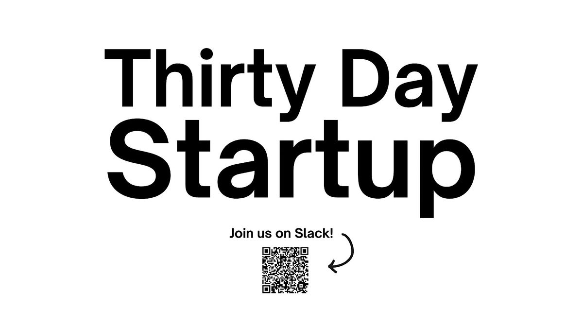 Thirty Day Startup