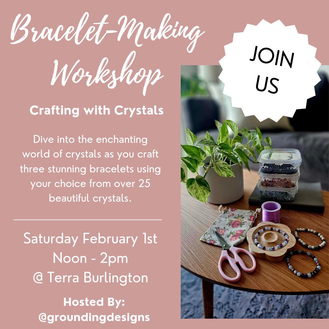 Crafting with Crystals: Bracelet Making Workshop in Milton