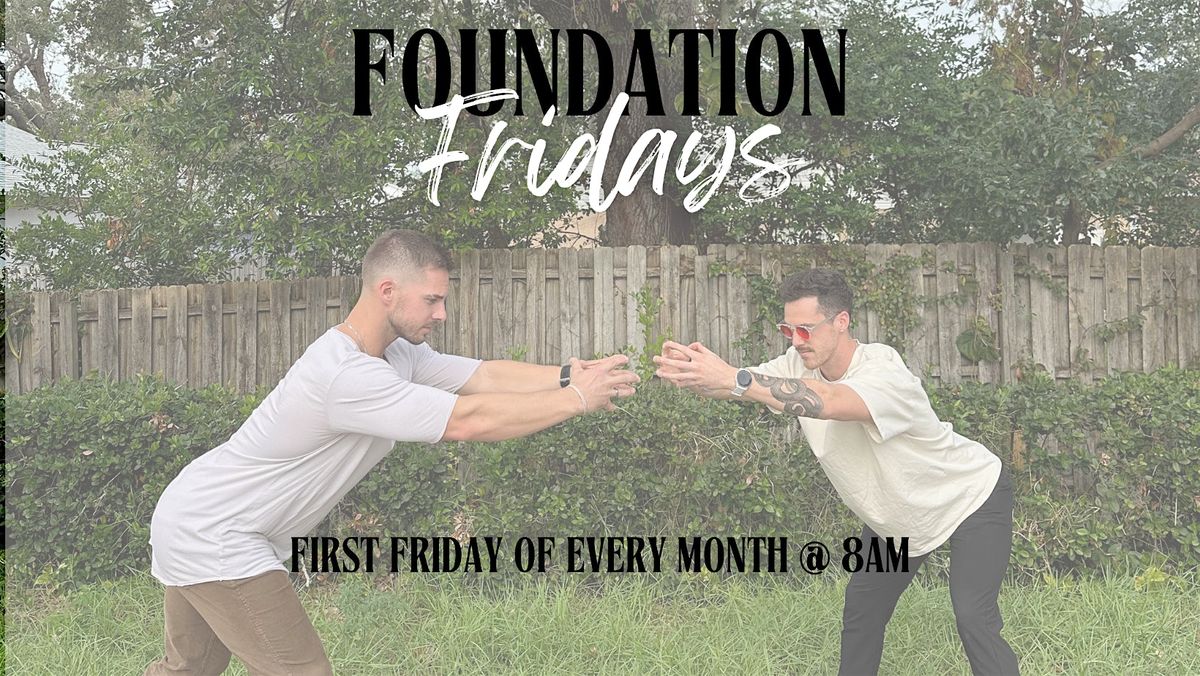 Foundation Fridays