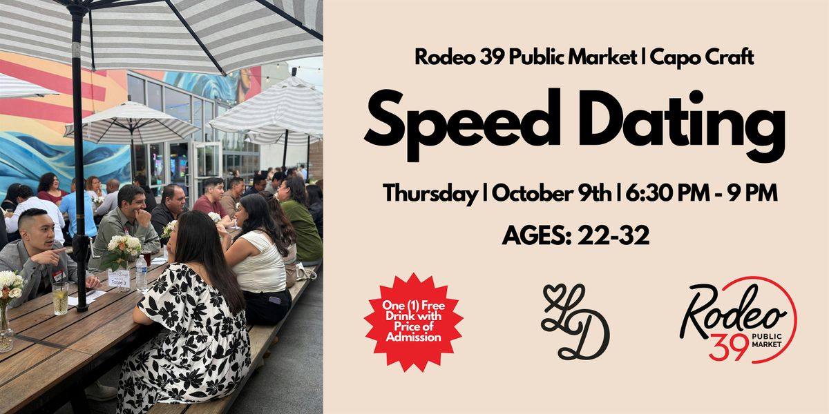 Speed Dating | Ages 22-32 | Rodeo 39 | Capo Craft