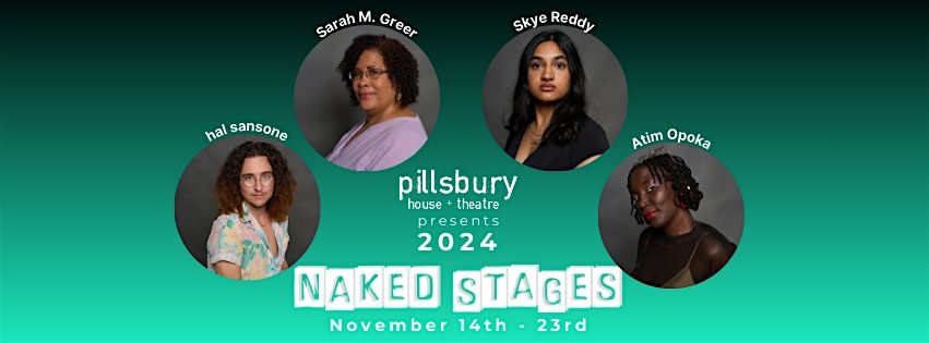 Masa, Mankwe, and Signe invite you to Naked Stages Socials 2024!