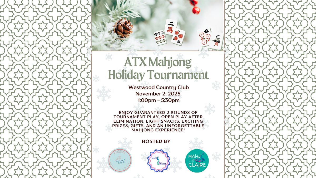 ATX Mahjong Holiday Tournament