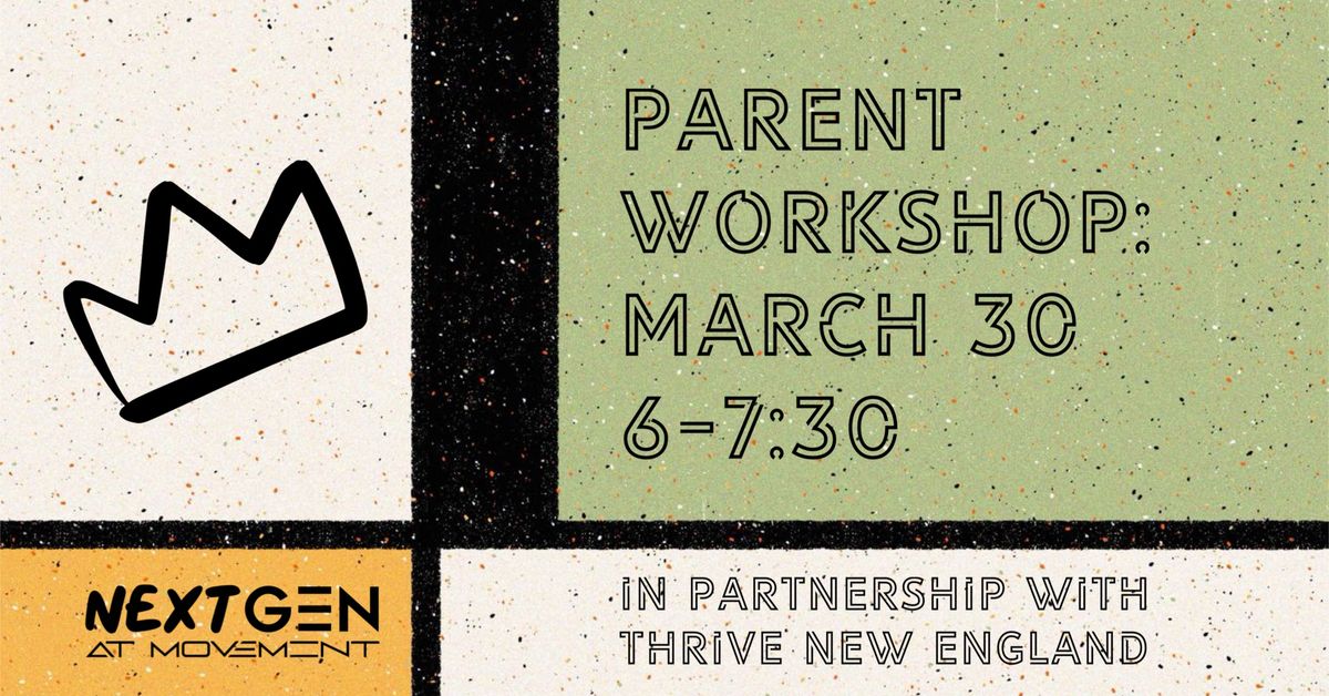 Parent Workshop with Thrive New England