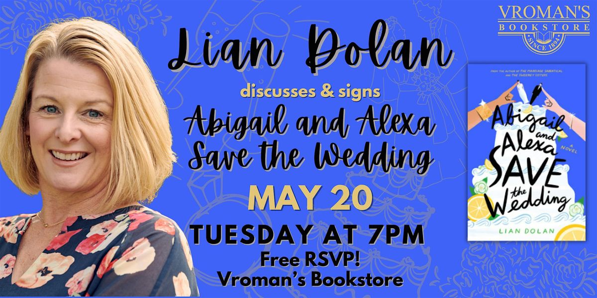 Lian Dolan discusses Abigail and Alexa Save the Wedding