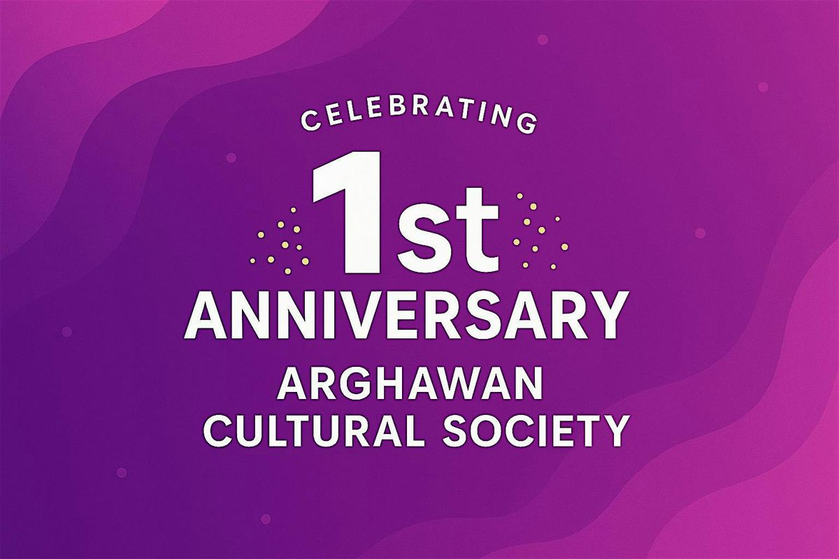 A year with Arghawan