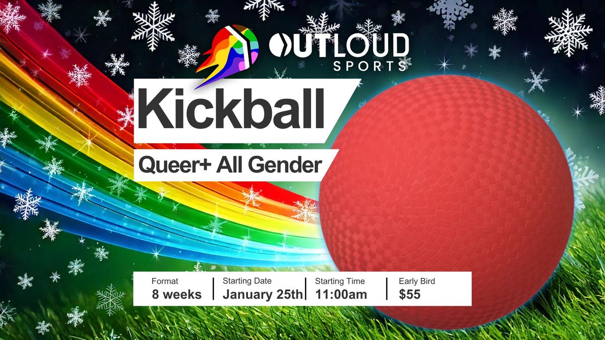 OutLoud Sports Fresno: Queer+All Gender Winter Kickball League 