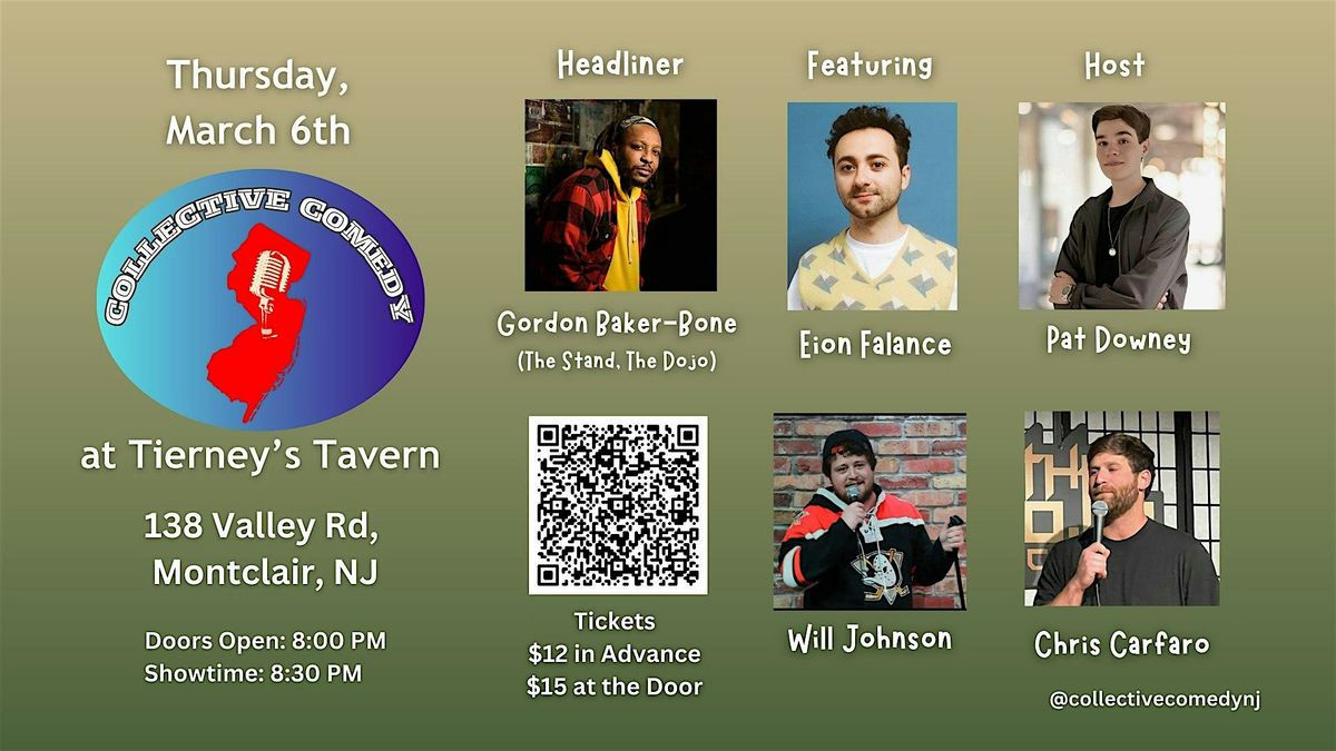 COLLECTIVE COMEDY Presents: Gordon Baker-Bone at Tierney's Tavern