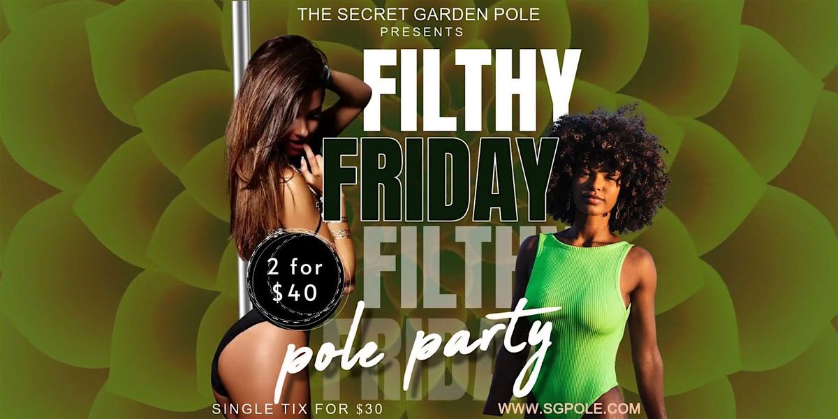 Filthy Friday Pole Party