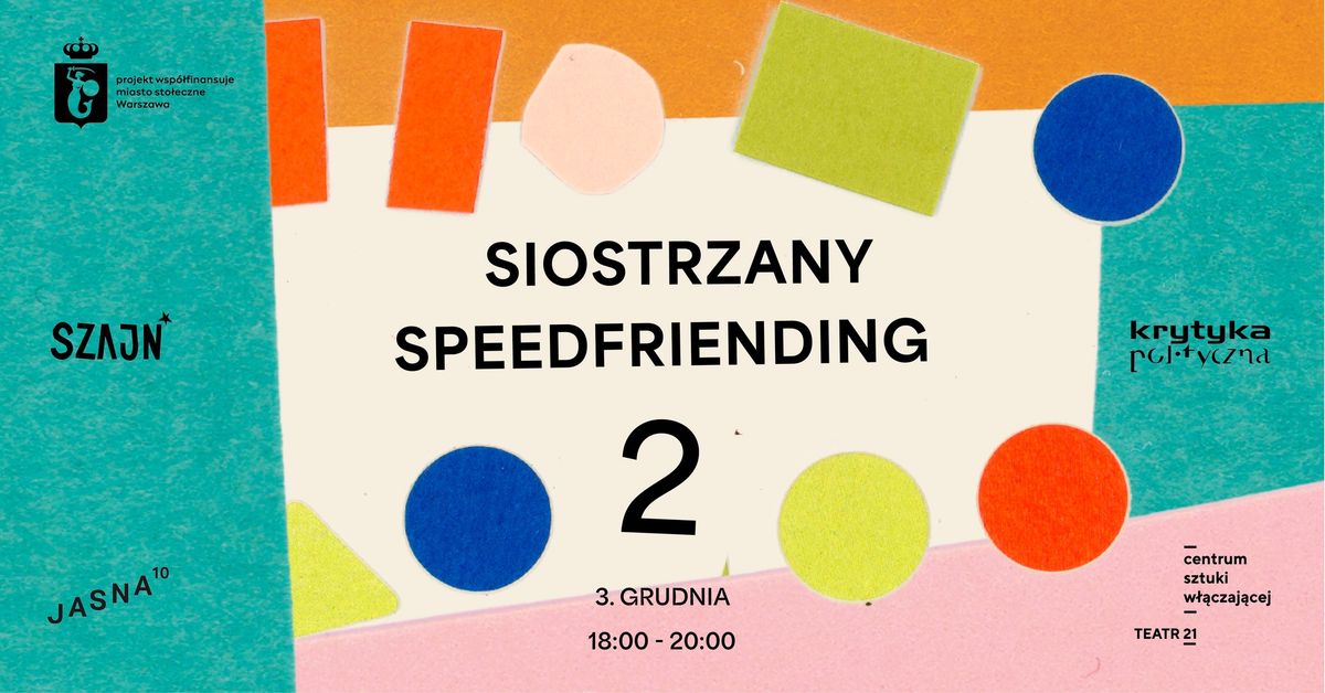 Siostrzany speedfriending [ZAPISY ZAMKNI\u0118TE]