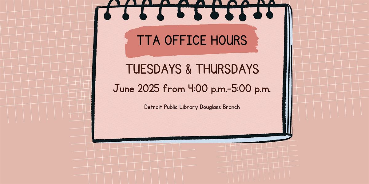 TTA Office Hours: