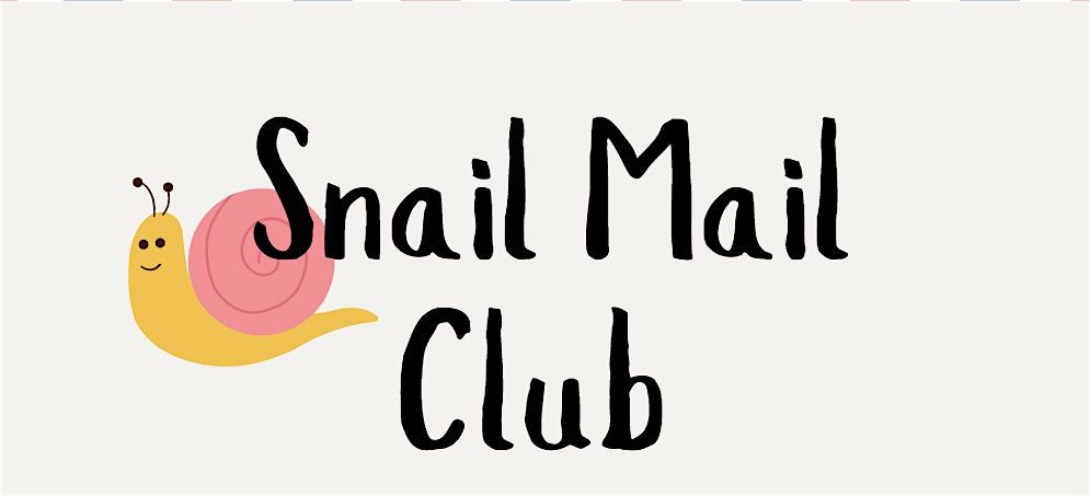 Snail Mail Club