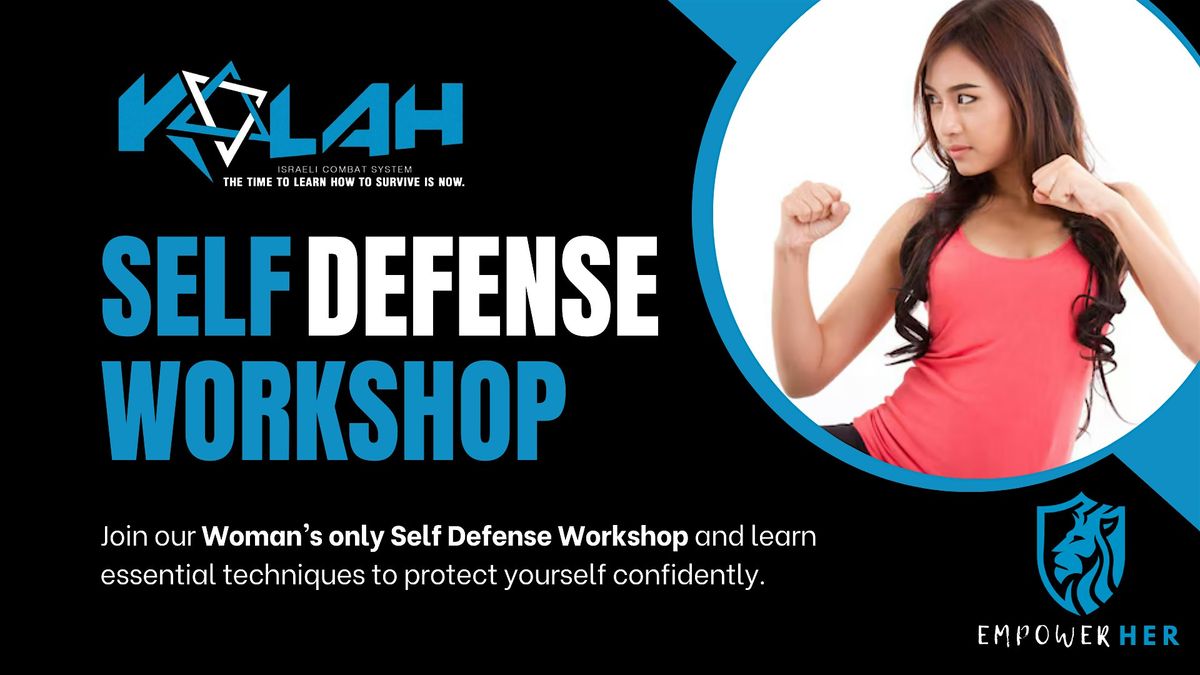 Empower Her with Kalah - Self-Defense Workshop for Women!