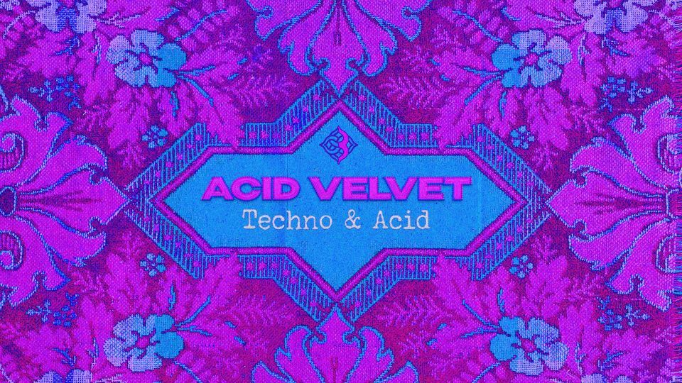Acid Velvet - Techno & Acid
